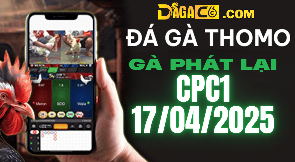 dagac6 ga phat lai c1 17 04